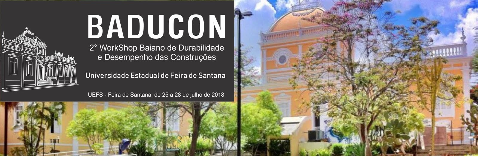 2º Workshop Baiano de Durabilidade e Desempenho das Construções